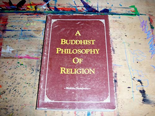 Stock image for A Buddhist Philosophy of Religion for sale by HPB-Ruby
