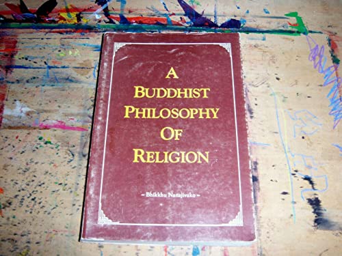 9780881393514: A Buddhist Philosophy of Religion