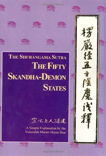 Stock image for The Shurangama Sutra: The Fifty Skandha-Demon States - Based on the Translation into Chinese by Dhar for sale by Save With Sam