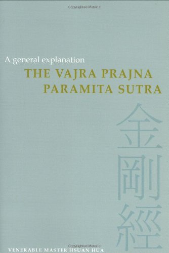 Imagen de archivo de The Vajra Prajna Paramita Sutra: A General Explanation a la venta por HPB-Ruby