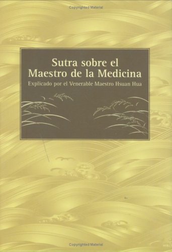 Beispielbild fr Sutra Sobre El Maestro de La Medicina (Spanish Edition) zum Verkauf von Books From California