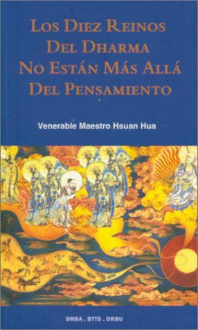 Beispielbild fr Los Diez Reinos del Dharma No Estan Mas Alla del Pensamiento (Spanish Edition) zum Verkauf von Book Deals