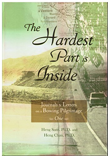 Stock image for The Hardest Part Is Inside: Journals & Letters on a Bowing Pilgrimage (Volume 1) for sale by Book Deals