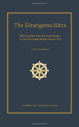 Stock image for The Surangama (Shurangama) Sutra - A New Translation with Excerpts from the Commentary by the Venera for sale by Save With Sam
