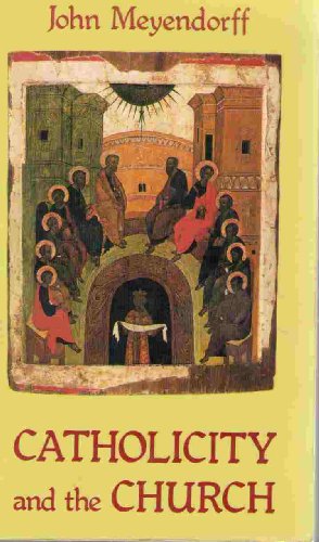Beispielbild fr Catholicity and the Church zum Verkauf von Front Cover Books