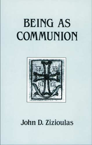 Beispielbild fr Being as Communion: Studies in Personhood and the Church (Contemporary Greek Theologians Series, No 4) zum Verkauf von HPB-Emerald