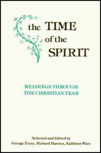 9780881410358: The Time of the Spirit: Readings Through the Christian Year