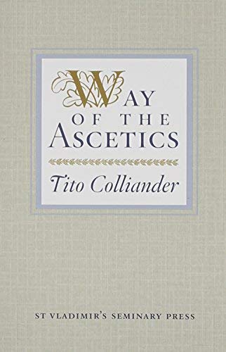 Beispielbild fr Way of the Ascetics: The Ancient Tradition of Discipline and Inner Growth zum Verkauf von Open Books