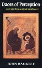 Beispielbild fr Doors of Perception: Icons and Their Spiritual Significance zum Verkauf von Books of the Smoky Mountains