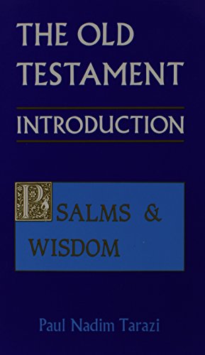 Imagen de archivo de The Old Testament: An Introduction : Psalms and Wisdom a la venta por Front Cover Books
