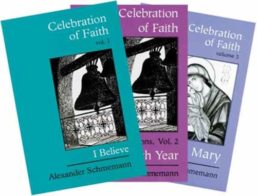 Celebration of Faith (9780881411454) by Schmemann, Alexander