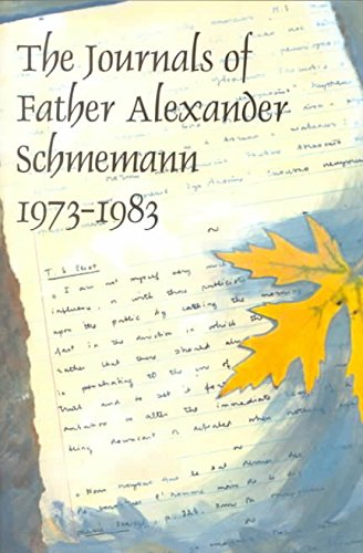 Beispielbild fr The Journals of Father Alexander Schmemann, 1973-1983 zum Verkauf von B-Line Books