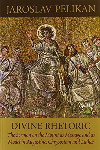 9780881412147: Divine Rhetoric: The Sermon on the Mount As Message and As Model in Augustine, Chrysostom, and Luther