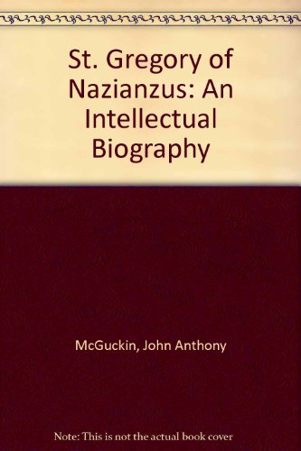 9780881412291: St. Gregory of Nazianzus: An Intellectual Biography
