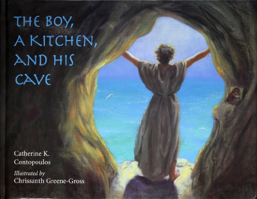Beispielbild fr The Boy, A Kitchen, And His Cave: The Tale of St. Euphrosynos the Cook zum Verkauf von Books of the Smoky Mountains
