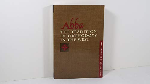 Imagen de archivo de Abba: The Tradition of Orthodoxy in the West (Festschrift for Bishop Kallistos of Diokleia) a la venta por HPB-Red