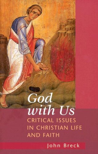 Stock image for God with Us : Critical Issues in Christian Life and Faith for sale by Better World Books