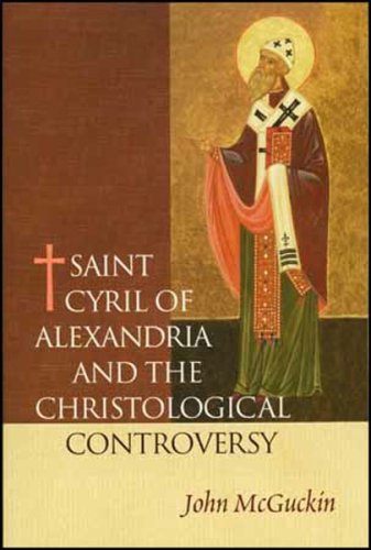 Stock image for St. Cyril of Alexandria The Christological Controversy: Its History, Theology, and Texts for sale by Amazing Books Pittsburgh