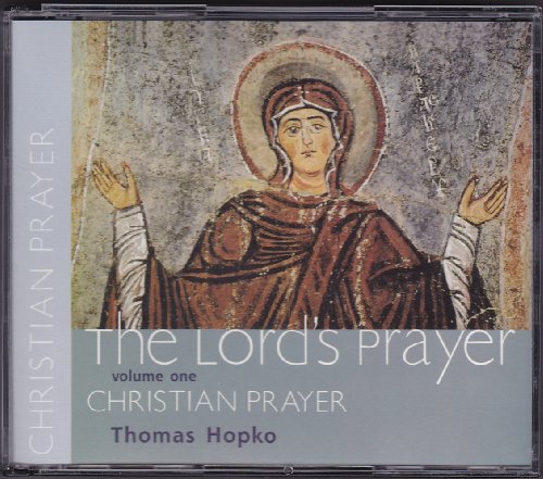 Christian Prayer (Lord's Prayer) (Vol 1) (9780881412796) by Thomas Hopko