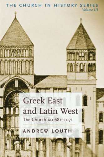 Stock image for Greek East And Latin West: The Church AD 681-1071 (The Church in History) for sale by HPB-Red