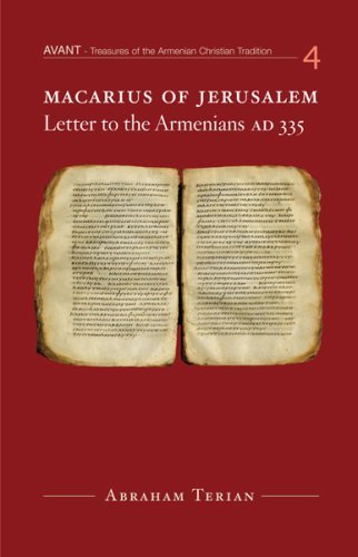 Stock image for Macarius of Jerusalem: Letter to the Armenians, A.D. 335 for sale by Rose's Books IOBA