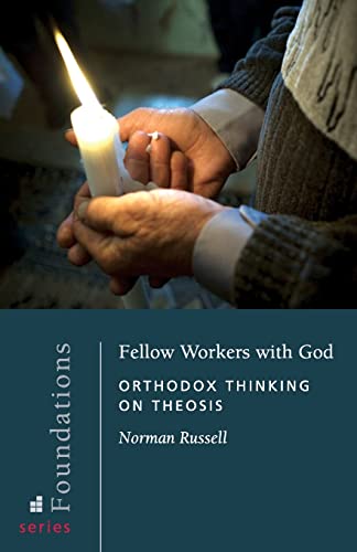 Stock image for Fellow Workers with God Orthodox Thinking on Theosis Foundations for sale by PBShop.store US