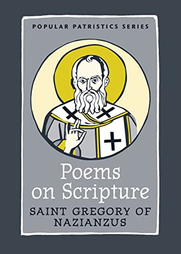 Imagen de archivo de Poems on Scripture: Saint Gregory of Nazianzus a la venta por ThriftBooks-Atlanta