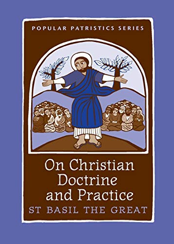 Beispielbild fr On Christian Doctrine and Practice, PPS 47 (Popular Patristics) zum Verkauf von Lucky's Textbooks