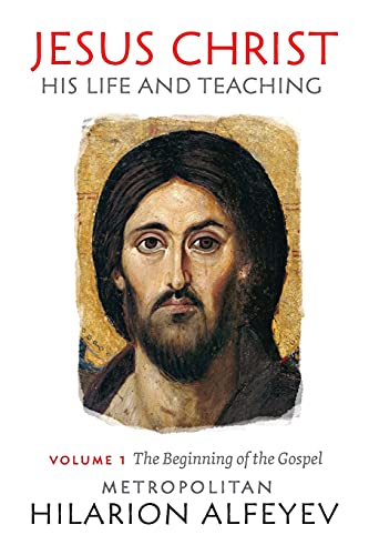 Imagen de archivo de Jesus Christ: His Life and Teaching: The Beginning of the Gospel (1) a la venta por Irish Booksellers