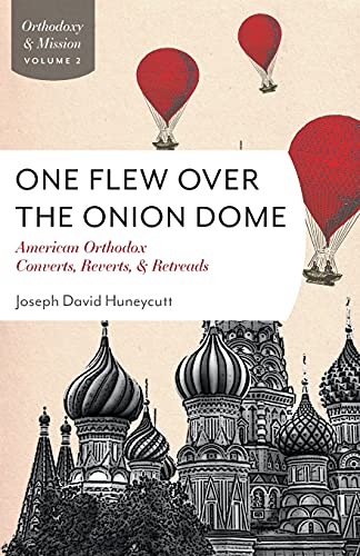 Imagen de archivo de One Flew over the Onion Dome (Orthodoxy & Mission) a la venta por HPB-Red