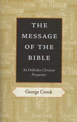 Beispielbild fr The Message of the Bible: An Orthodox Christian Perspective zum Verkauf von Ria Christie Collections