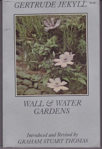 Beispielbild fr Wall and Water Gardens zum Verkauf von HPB-Diamond