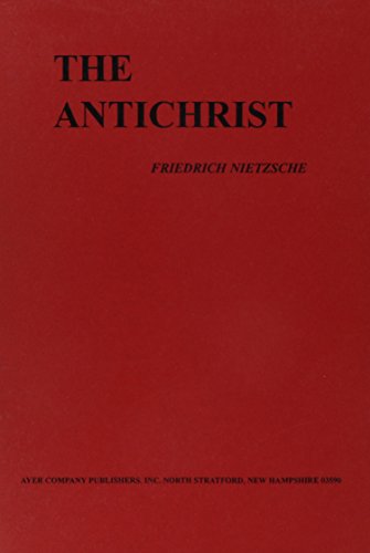 The Antichrist (9780881431469) by Nietzsche, Friedrich Wilhelm