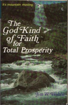 9780881440492: The God Kind of Faith for Total Prosperity