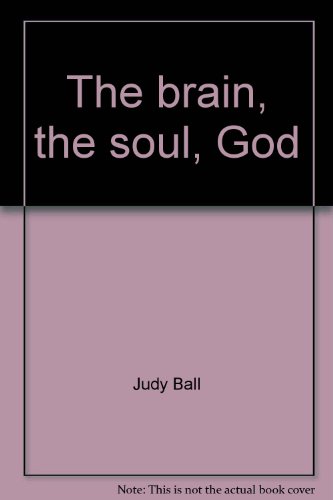 Stock image for The brain, the soul, God for sale by Wonder Book
