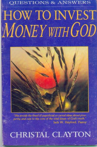 Stock image for How to invest money with God for sale by ThriftBooks-Dallas