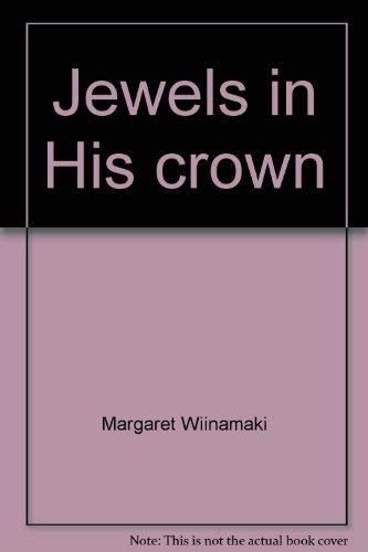 Jewels in His Crown