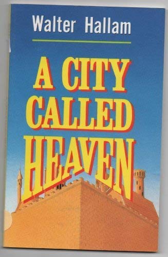 Stock image for A City Called Heaven for sale by Shore Books