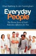 Everday People (9780881442021) by Balthrop, Chad; Cunningham, Jim