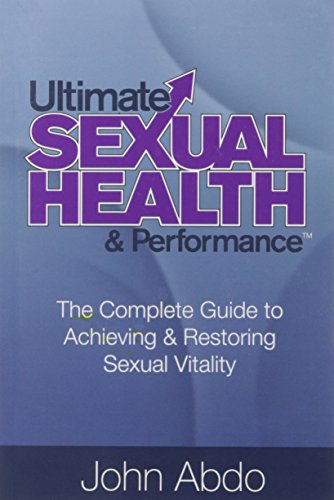 Stock image for Ultimate Sexual Health & Performance for sale by Decluttr