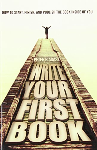 Stock image for Write Your First Book for sale by -OnTimeBooks-