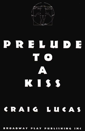 Imagen de archivo de Prelude to a Kiss a la venta por Better World Books