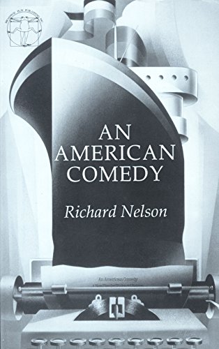 An American Comedy (9780881450972) by Richard Nelson; Nelson, Richard