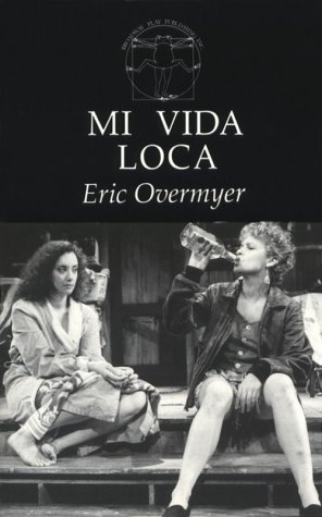 Stock image for Mi Vida Loca for sale by Abacus Bookshop