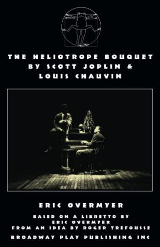 9780881451085: The Heliotrope Bouquet By Scott Joplin & Louis Chauvin