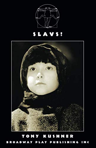 Slavs! (9780881451245) by Tony Kushner; Kushner, Tony