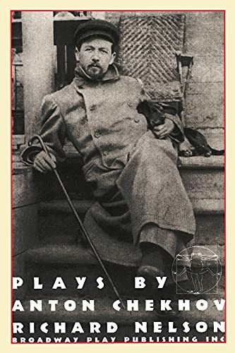 Plays by Anton Chekhov (9780881452099) by Richard Nelson; Anton Chekhov