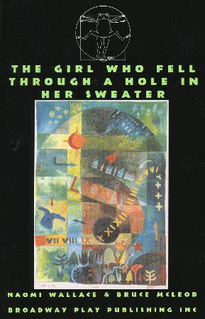 Imagen de archivo de The Girl Who Fell Through a Hole in Her Sweater a la venta por HPB-Ruby