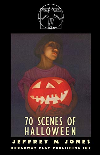 70 Scenes Of Halloween (9780881452730) by Jones, Jeffrey M