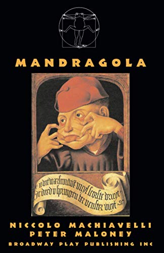 Mandragola (9780881454154) by Machiavelli, Niccolo; Maloney, Peter